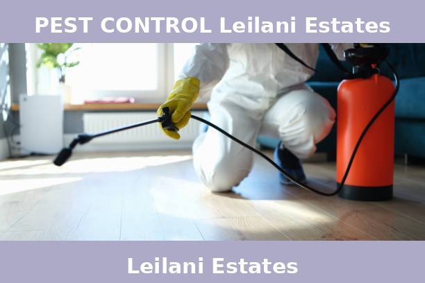 PEST CONTROL Leilani Estates